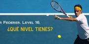 ¿Cuál es tu nivel de tenis?