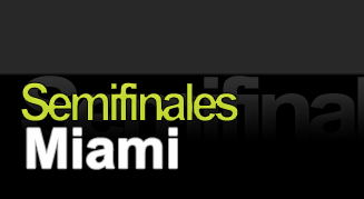 Semifinales Miami