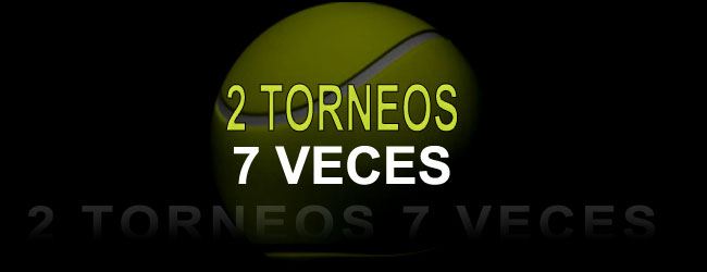 2 TORNEOS / 7 VECES