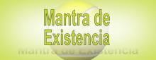 Mantra de Existencia