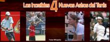 Los Increíbles 4 Nuevos Astros del Tenis