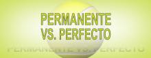 Permanente vs Perfecto