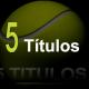 5 Titulos