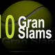 10 Gran Slams